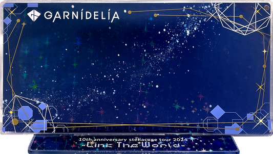 GARNiDELiA 10th anniversary stellacage tour 2024 -Link The World- Ticket Acrylic Stand